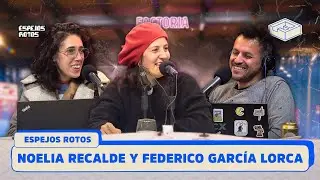 NOS VISITA NOELIA RECALDE + POES&Iacute;A y VIDEOJUEGOS | #EspejosRotos | COMPLETO 30/06
