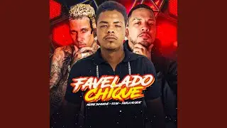 Favelado Chique