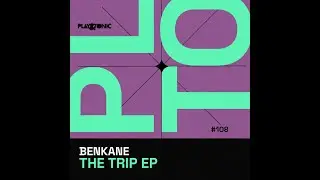 BenKane - The Trip (Original Mix)