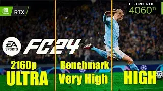 FC 24: RTX 4060 Ti 16GB (4K Settings | Ultra vs High) | Benchmark / FPS TEST