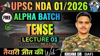 UPSC NDA 01 2026 | TENSE ONE SHOT 01 ✅| ALPHA BATCH ENGLISH 🔥| BY KRISHNA SIR #Nda #defence#english