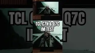👆TCL C7K & Q7C im Test - OLED-Niveau?! #tclc7k #tclq7c #oled #oledtv #fernseher #miniledtv