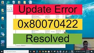 How to Fix Update Error 0x80070422 in Windows 10 | Error 0x80070422