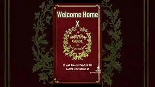 Welcome Home A Christmas Carol Au. Holiday season only #welcomehome #welcomehomeau #wallydarling