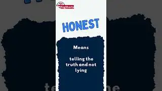What Does &ldquo;Honest&rdquo; Mean? | English in 20 Seconds