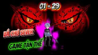 [Full 01 - 29] B&aacute; chủ sever game tận thế | Panda Sub