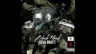 Deva Bratt - Black Hawk (CHOPPA)