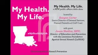 #MyHealthMyLife: Sexual Assault Prevention and Awareness