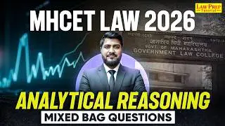 MHCET Law 2026 : Analytical Reasoning | Mixed Bag Questions | MHCET Law Preparation | By Hani Sir