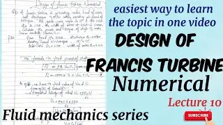 design of francis turbine numerical | fluid mechanics series