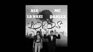Ale la Nazi ft mc DARLEX 