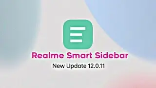 Download ColorOS 12 Smart Sidebar for Realme & OPPO Smartphones 🤩