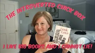The Introverted Chick Box- February 2019/ I Like Big Books And I Cannot Lie