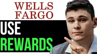 HOW TO USE WELLS FARGO REWARDS 2025! (FULL GUIDE)