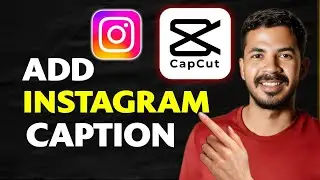 Как создать автоматический текст для Instagram в Capcut на ПК