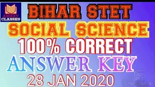 BIHAR STET SOCIAL SCIENCE ANSWER KEY (28 JAN 2020)