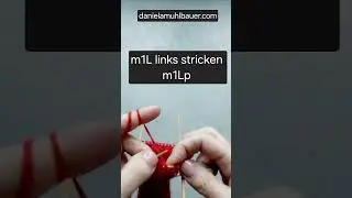 Zunahmen m1Rp und m1Lp stricken, m1R und m1L mit linken Maschen, super f&uuml;r Rippenmuster #diy