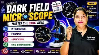 Dark Field Microscope in Hindi | Principle | Application | Care & maintenance | Blood banking | MLT