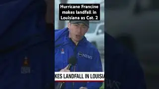 Hurricane Francine makes landfall Louisiana as Cat. 2. #hurricane #louisiana