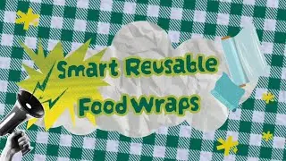LCC 503 BUSINESS PITCHING - SMART REUSABLE FOOD WRAPS