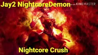 Nightcore Crush (Jennifer Paige)