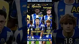 FC PORTO 2 - 1 MALMO FF | UEFA Europa League 2025/26 Season 😍 I Football Players Current Age 🔥