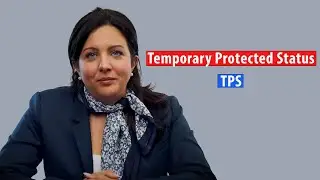 Temporary Protected Status (TPS)