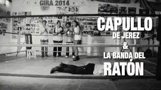 El Capullo de Jerez y la banda del rat&oacute;n - vide promoci&oacute;n gira 2014