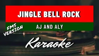 Aj and Aly Jingle Bell Rock [Female/Kid key] (LYRIC KARAOKE/INSTRUMENTAL) [FMS VERSION]