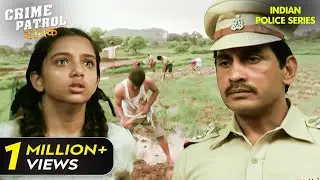 Gauri की जिंदगी में छिपे है कई दर्दनाक राज? | Crime Patrol Series | Hindi TV Serial