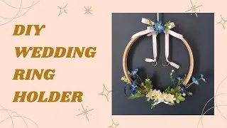 DIY Wedding RING Holder / Porta anillos para tu boda