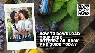 How to download your FREE doTERRA oil book and guide today