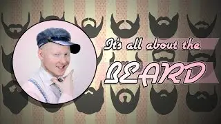 All About The Beard - Music Video