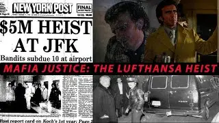 Mafia Justice: The True Story of the Lufthansa Heist