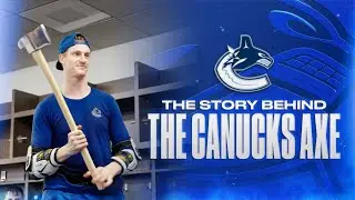 The Story Behind the Canucks Axe