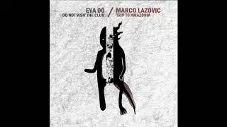 Marco Lazovic - Bolivian Jungle (SSR002)
