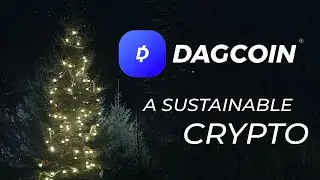 Dagcoin - A Sustainable Crypto for a Cleaner World