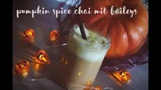 Pumpkin Spice Chai with Baileys - Addiction!