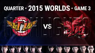 SKT vs AHQ Game 3 Highlights | Quarter-Final 2015 LoL World Championship SKT T1 vs AHQ E SPORTS G3