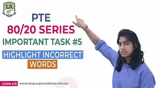 PTE 80-20 Series | Part 5 - Highlight Incorrect Words | Tips and Strategies | Language Academy