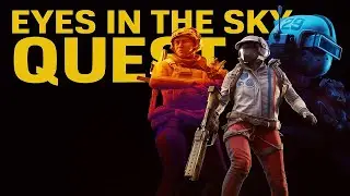 Eyes in the Sky Quest Walkthrough | ARC Raiders