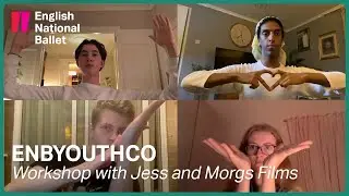 ENBYouthCo: Dance4Camera Workshop with Jess and Morgs Films | English National Ballet