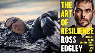 The Art of Resilience (Ross Edgley) - Book Review