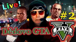 Děda: Dědův gaming: Na nedělní podvečer mě napadlo zahrát si tohle: GTA 5 (#2) Díl druhý.