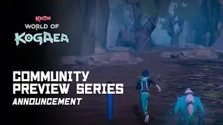 Community Preview Event Announcement | World of Kogaea - KMON
