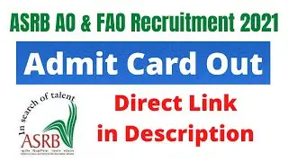 ASRB AO FAO Admit Card OUT || ASRB AO Admit Card 2022 || ASRB Admit Card 2022 || ASRB AO