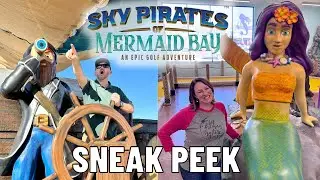 Sky Pirates of Mermaid Bay Mini Golf Sneak Peek | Pigeon Forge, TN