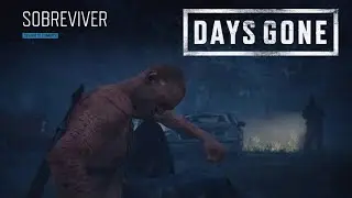 Sobreviver Ouro - Days Gone