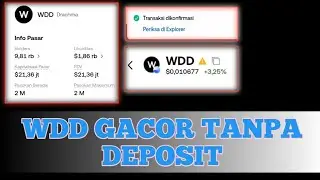 WDD TOKEN GACOR DI WD TANPA DEPOSIT || AIRDROP GRATIS SUPPLAY 2 M