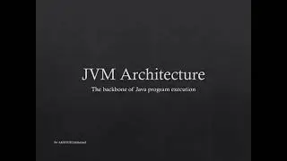 JVM Architecture Explained: ClassLoader, Runtime Data Areas, Execution Engine & More